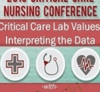 Critical Care Lab Values: Interpreting the Data - Cyndi Zarbano