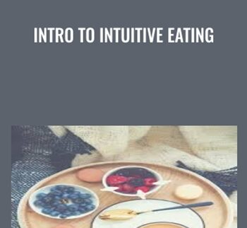 Intro to Intuitive Eating - Tiffany Roe