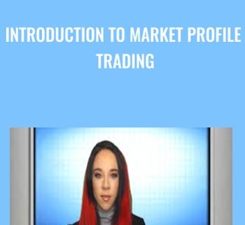 Introduction to Market Profile Trading - Deeyana Angelo