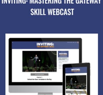 Inviting: Mastering The Gateway Skill Webcast – Eric Worre