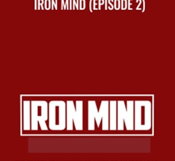 Iron Mind (Episode 2)