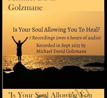 “Is Your Soul Allowing You To Heal?” — All 7 Recordings In The Series (6 Hours Of Audio Clearings)