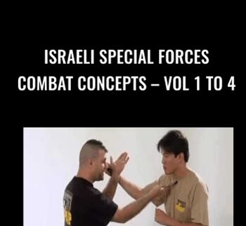Israeli Special Forces – Combat Concepts – Vol 1 to 4 - Kapap