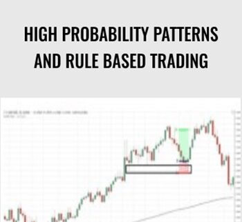 High Probability Patterns And Rule Based Trading – Jake Bernstein