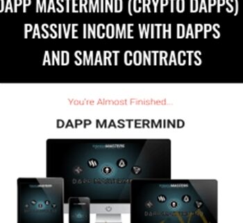 DApp Mastermind (Crypto DApps) - Passive Income with DApps and SMART Contracts - Jason BTO