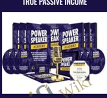 Power Speaking Academy 2019 True Passive Income – Jason Capital
