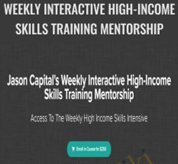Weekly Interactive High-Income Skills Training Mentorship – Jason Capital