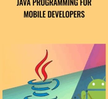 Java Programming For Mobile Developers