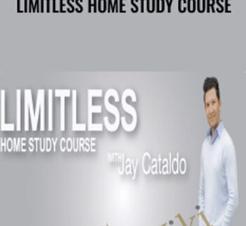 Limitless Home Study Course - Jay Cataldo
