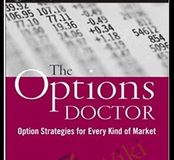 The Options Doctor: Option Strategies for Every Kind of Market – Jeanette Schwarz