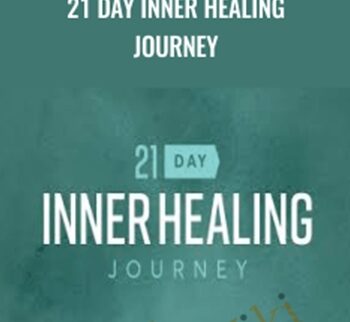 21 Day Inner Healing Journey – Jimmy Evans