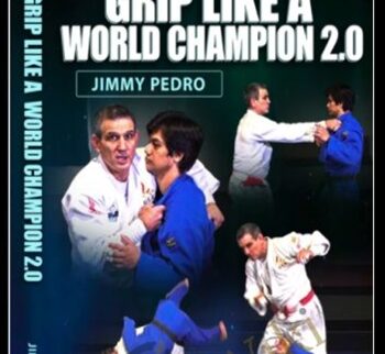 Grip Like a World Champion - Jimmy Pedro