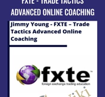 FXTE - Trade Tactics Advanced Online Coaching - Jimmy Young