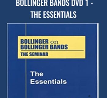 Bollinger Bands DVD 1 - The Essentials - John Bollinger