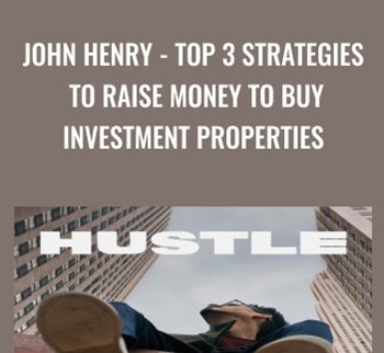 John Henry - Top 3 strategies to raise money to buy investment properties - Andre C. Hatchett