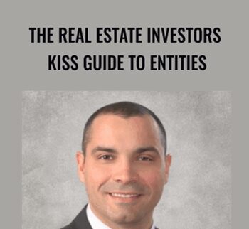 The Real Estate Investors KISS Guide To Entities - John Hyre