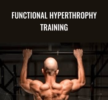 Functional Hyperthrophy Training - John Rusin