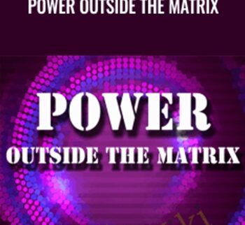 Power Outside The Matrix – Jon Rappoport