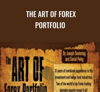 The Art Of Forex Portfolio – Joseph Seelentag & Daniel Peleg