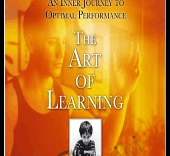 The Art of Learning:An Inner Journey to Optimal Performance - Josh Waitzkin