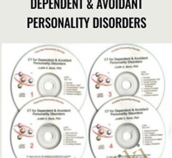 Dependent & Avoidant Personality Disorders – Judith S. Beck
