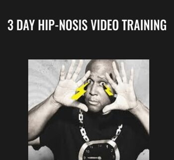 3 Day Hip-nosis Video Training – Justin Tranz