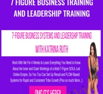7 Figure Business Training And Leadership Training - Katrina Ruth Programs