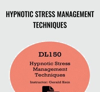 Hypnotic Stress Management Techniques - Kein
