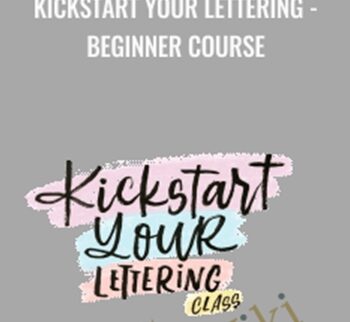 Kickstart Your Lettering - Beginner Course - Veronica Zubek