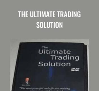 The Ultimate Trading Solution - Kim Reilly