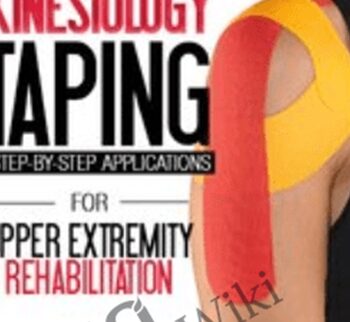 Kinesiology Taping for Upper Extremity Rehabilitation: Step-by-Step Applications - Shante Cofield