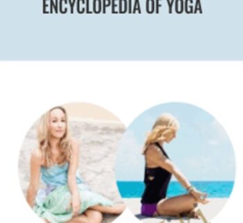 Encyclopedia of Yoga - Kino MacGregor