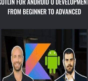 Kotlin for Android O Development: From Beginner to Advanced - Joe Parys