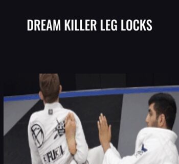 Dream Killer Leg Locks – Kristian Woodmansee