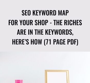 SEO KEYWORD MAP For Your Shop - THE RICHES ARE IN THE KEYWORDS, HERE’S HOW (71 PAGE PDF) - Kristie Chiles