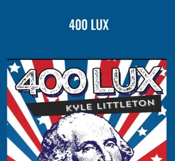 400 Lux - Kyle Littleton