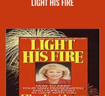 Light His Fire - Ellen Kreidman