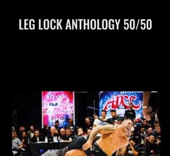 Leg Lock Anthology 50/50 - Lachlan Giles