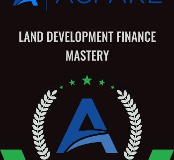 Land Development Finance Mastery - ACPARE