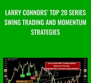 Larry Connors’ Top 20 Series: Swing Trading and Momentum Strategies