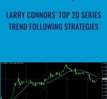 Larry Connors’ Top 20 Series: Trend Following Strategies - TradingMarkest