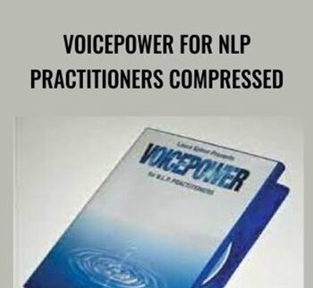 VoicePower for NLP Practitioners Compressed - Laura Spicer
