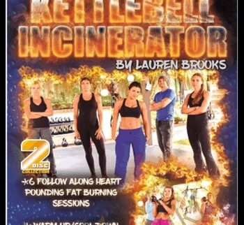 Kettlebell Incinerator - Lauren Brooks