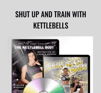 Lauren Brooks – Shut Up And Train With Kettlebells