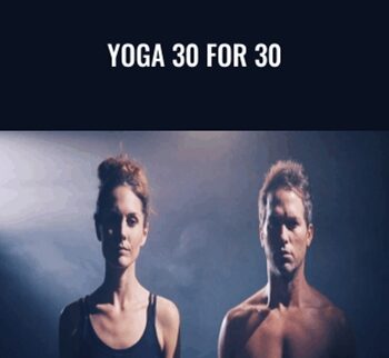 Lauren Eckstrom and Travis Eliot - Yoga 30 for 30