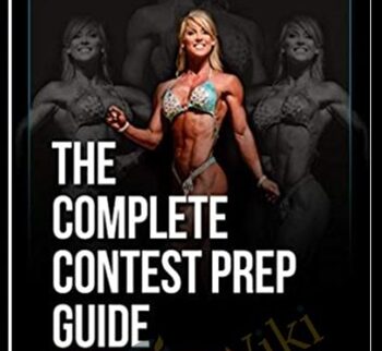 The Complete Contest Prep Guide – Female Edition – Layne Norton