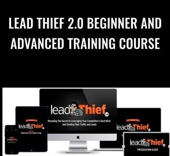 Lead Thief 2.0 Beginner and Advanced Training Course - Ferny Ceballos