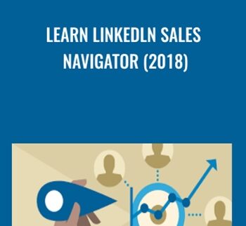 Learn Linkedln Sales Navigator (2018) - Donna Alexander