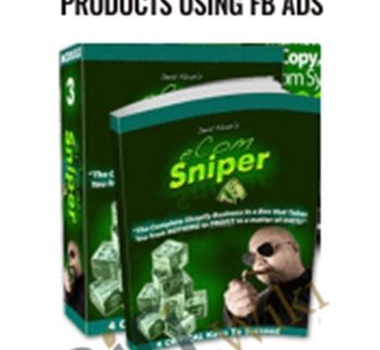 Learn Selling Physical Products Using FB Ads – eCom Sniper