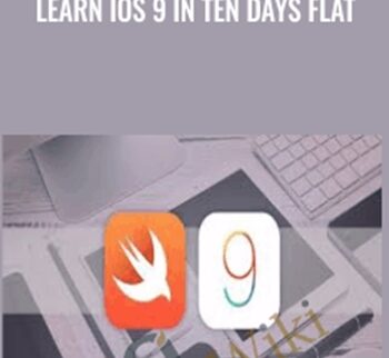 Learn IOS 9 In Ten Days Flat